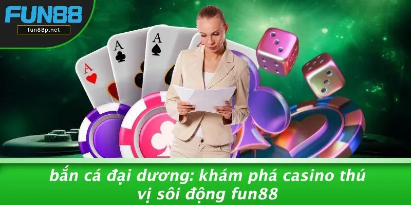 BẮN CÁ ĐẠI DƯƠNG