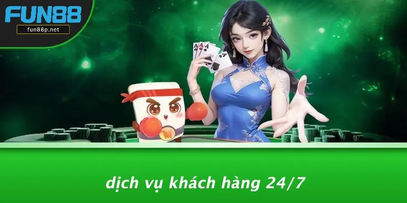 Dịch Vụ Khách Hàng 24/7