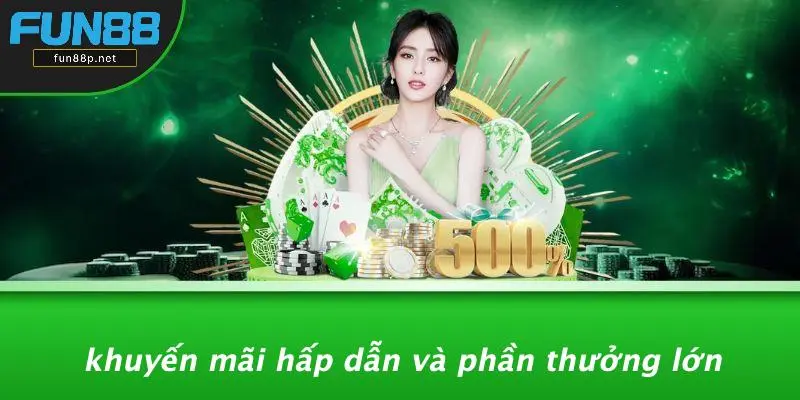 Khuyến Mãi Hấp Dẫn Và Phần Thưởng Lớn