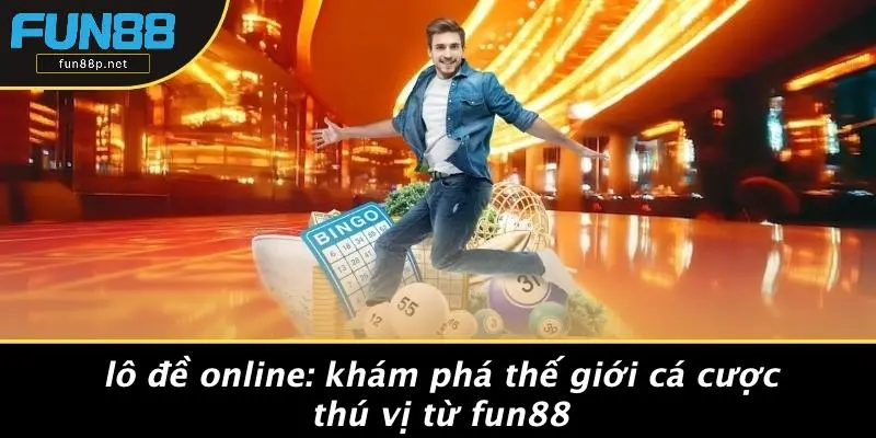 LÔ ĐỀ ONLINE