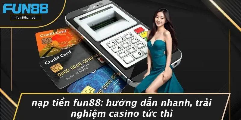 NẠP TIỀN FUN88