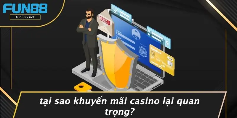 Tại Sao Khuyến Mãi Casino Lại Quan Trọng?