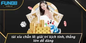 TÀI XỈU CHẴN LẼ